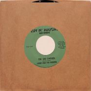 Front View : Leroy and The Drivers - THE SAD CHICKEN (7 INCH) - Luv N Haight / LH7092