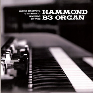 Front View : Various Artists - MORE EXCITING & DYNAMIC SOUNDS OF THE HAMMOND B3 (LP) - PTR / PTR059