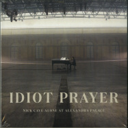 Front View : Nick Cave & The Bad Seeds - IDIOT PRAYER: NICK CAVE ALONE AT ALEXANDRA PALACE (2CD) - Bad Seed Ltd. / BS019CD