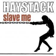 Front View : Haystack - SLAVE ME (MARBLE WHITE LP) (LP) - Sound Pollution - Threeman Recordings / TRE037LP01