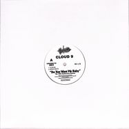 Front View : Cloud 9 - DO YOU WANT ME BABY (THE 30TH ANNIVERSARY RELEASE) - Unknown Ltd / Unknwltd003