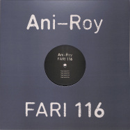 Front View : Ani Roy - FARI 116 - Platform 23 / PLA 040