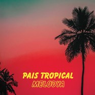 Front View : Pais Tropical - MELODYA - THANKYOU / THANKYOU013