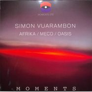 Front View : Simon Vuarambon - AFRIKA / MECO / OASIS - Moments / MOMENTS010