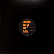 Front View : ACME - Soul Of Life - Only One Music / ONLY24