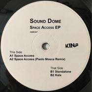 Front View : Sound Dome - SPACE ACCESS - Kina Music / KNMV007