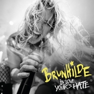 Front View : Brunhilde - IN LOVE YOURS HATE (LP) - Count&Countess / 402083308980