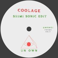 Front View : Shimi Sonic - COOLAGE / OUR TIME (7 INCH) - Un Own / OWN 01