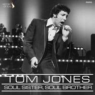 Front View : Tom Jones - SOUL SISTER, SOUL BROTHER (LP) - History Of Soul Records / HOS34