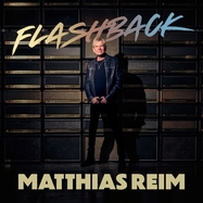 Front View : Matthias Reim - FLASHBACK (CD) - Hansa Local / 19958441332