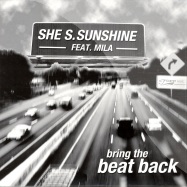 Front View : She S. Sunshine Ft. Mila - BRING THE BEAT BACK - groove001