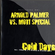 Front View : Arnold Palmer vs Moti Special - COLD DAYS - Get Freaky ! getfreaky003