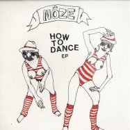 Front View : Noze - HOW TO DANCE EP - Circus Company / CCS014