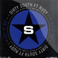 Front View : Dirty South ft Rudy - LET IT GO - Superstar / Super4013