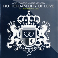 Front View : Abel Ramos & Miss Melody - ROTTERDAM CITY OF LOVE / AXWELL RE-EDIT - Axtone / axt008
