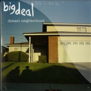 Front View : Big Deal - DISTANT NEIGHBORHOOD (7 INCH) - Mute Artists / mute462