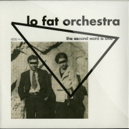 Front View : Lo Fat - THE SECOND WORD IS LOVE (LP) - Sounds Of Subterrania / SOS115LP