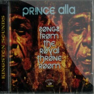 Front View : Prince Alla - SONGS FROM THE ROYAL THRONE ROOM (CD) - Kingston Sounds / kscd030