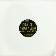 Front View : Chris Liberator & Sterling Moss - SICK OF CAPITALISM - Stay Up Forever / PROTEST003