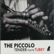 Front View : Tenderlonious - THE PICCOLO - TENDER PLAYS TUBBY (CD) - Jazz Detective / JDETR99110CD / 05197332