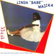 Front View : Linda Babe Majika - DONT TREAT ME SO BAD (LP, 140 G VINYL)(2020 REISSUE) - Bewith Records / BEWITH088LP