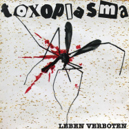 Front View : Toxoplasma - LEBEN VERBOTEN (REISSUE) (LP) - Twisted Chords / 00193