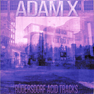 Front View : Adam X - RDERSDORF ACID TRACKS (2LP) - Sonic Groove / SGLP010