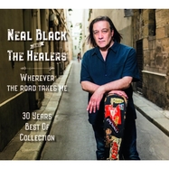 Front View : Neal Black & The Healers - WHEREVER THE ROAD TAKES ME (2LP) - Dixie Frog / DFGLP33