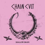 Front View : Chain Cult - SHALLOW GRAVE (LP) - La Vida Es Un Mus / 00138332