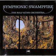 Front View : Rolf Khn - SYMPHONIC SWAMPFIRE (LP) - Musik Produktion Schwarzwald / 0214249MSW