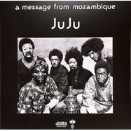 Front View : Juju - A MESSAGE FROM MOZAMBIQUE (LP) - Strut / STRUT249LP / 05241671