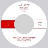 Front View : Timo Lassy / Teppo Mkynen - CALLING JAMES / YANKI (7 INCH) - We Jazz / 05250607