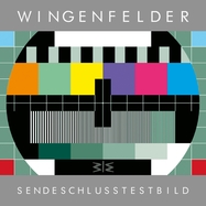 Front View : Wingenfelder - SENDESCHLUSSTESTBILD (2LP) - Sony Music-Seven.One Starwatch / 19439700591