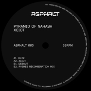 Front View : Pyramid Of Nahash - XCIOT EP - Asphalt Records / ASPHALT003