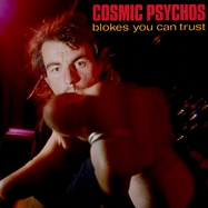 Front View : Cosmic Psychos - BLOKES YOU CAN TRUST (CLEAR BLUE LP) - Subway Records / 00166075