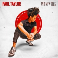 Front View : Paul Taylor - AND NOW THIS (RED LP) (LP) - Peak Records / 810162111090