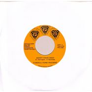 Front View : Cardell Funk Machine - SHOOT YOUR SHOT / ITS ALL OVER (7 INCH) - Peoples Potential Unlimited / PPU-006