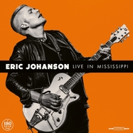 Front View : Eric Johanson - LIVE IN MISSISSIPPI (180G BLACK VINYL) - Ruf Records / 2921101RFR