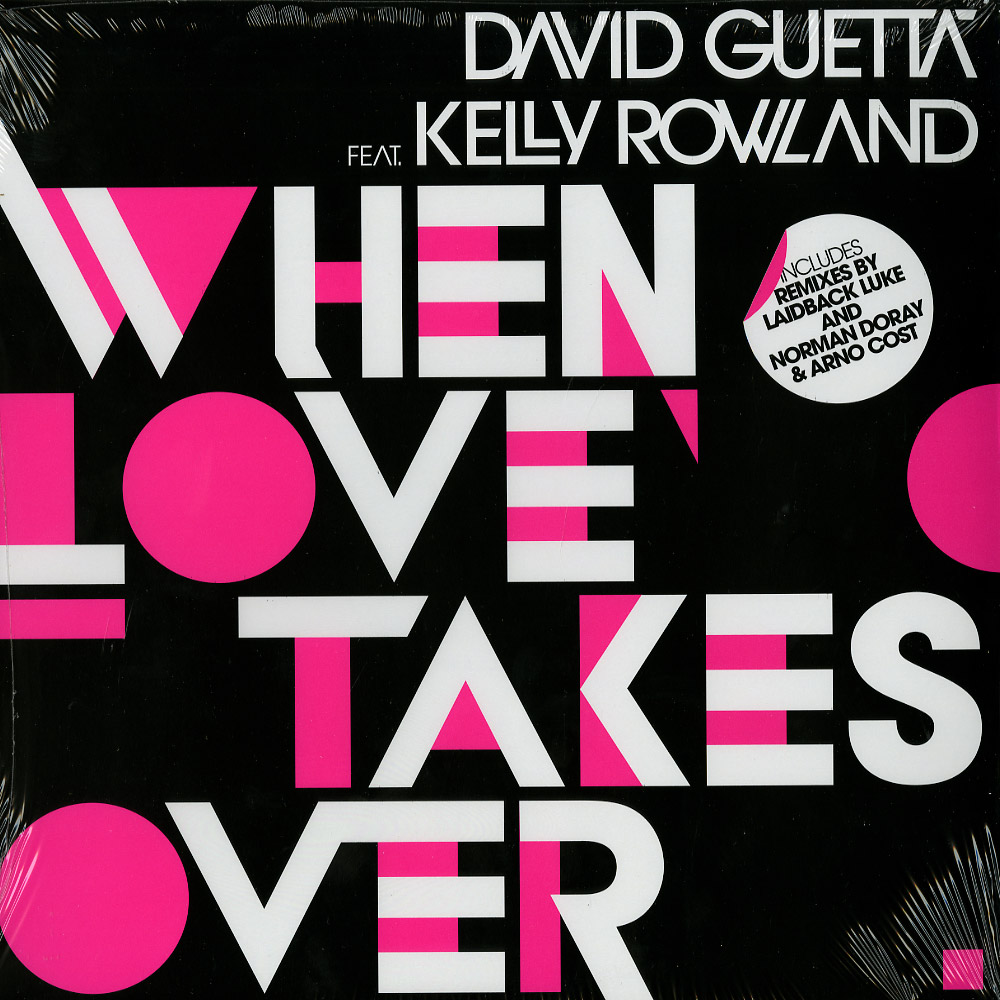 David Guetta Ft Kelly Rowland When Love Takes Over