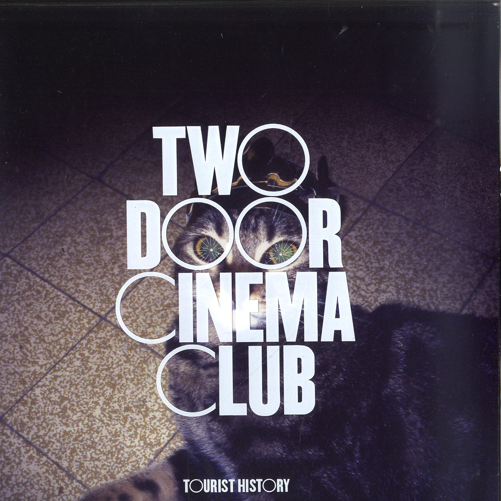 Two Door Cinema Club Tourist History